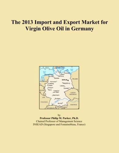 The 2013 Import and Export Market for Virgin Olive Oil in Germany