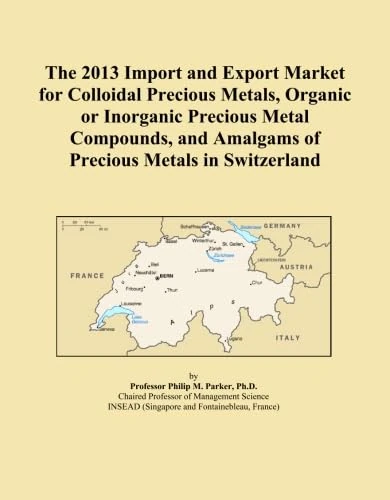 The 2013 Import and Export Market for Colloidal Precious Metals, Organic or Inorganic Precious Metal Compounds, and Amalgams of Precious Metals in Switzerland