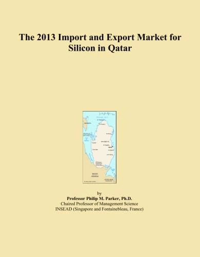 The 2013 Import and Export Market for Silicon in Qatar
