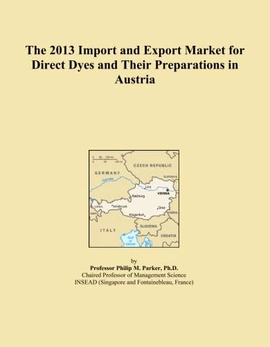 The 2013 Import and Export Market for Direct Dyes and Their Preparations in Austria