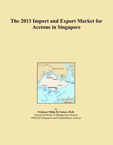 2013 Import Export Market Acetone Singapore - Trade Analysis