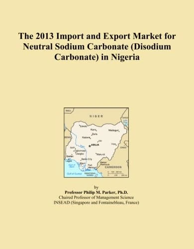 The 2013 Import and Export Market for Neutral Sodium Carbonate (Disodium Carbonate) in Nigeria