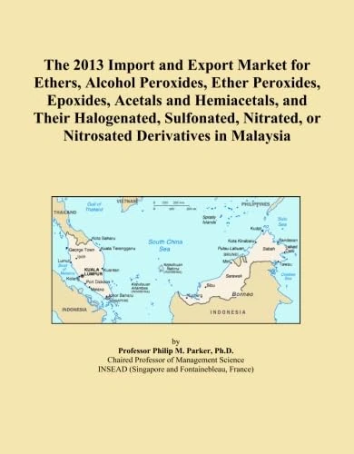The 2013 Import and Export Market for Ethers, Alcohol Peroxides, Ether Peroxides, Epoxides, Acetals and Hemiacetals, and Their Halogenated, Sulfonated, Nitrated, or Nitrosated Derivatives in Malaysia