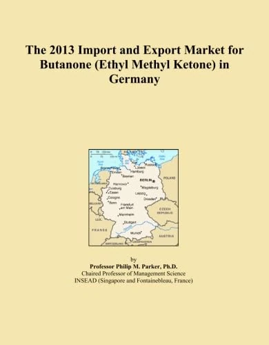 The 2013 Import and Export Market for Butanone (Ethyl Methyl Ketone) in Germany