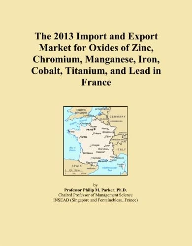 The 2013 Import and Export Market for Oxides of Zinc, Chromium, Manganese, Iron, Cobalt, Titanium, and Lead in France
