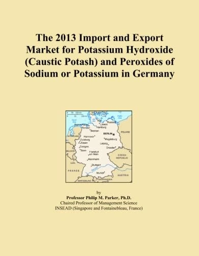 The 2013 Import and Export Market for Potassium Hydroxide (Caustic Potash) and Peroxides of Sodium or Potassium in Germany