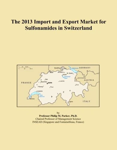 The 2013 Import and Export Market for Sulfonamides in Switzerland
