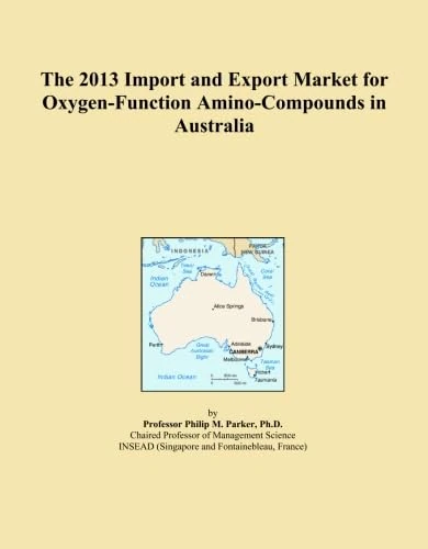 The 2013 Import and Export Market for Oxygen-Function Amino-Compounds in Australia