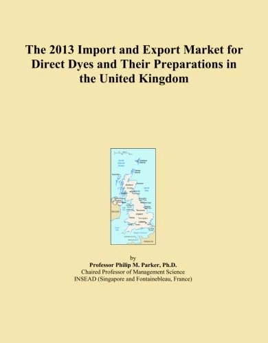 The 2013 Import and Export Market for Direct Dyes and Their Preparations in the United Kingdom