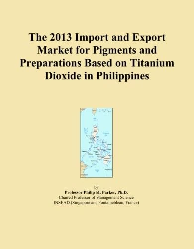 The 2013 Import and Export Market for Pigments and Preparations Based on Titanium Dioxide in Philippines