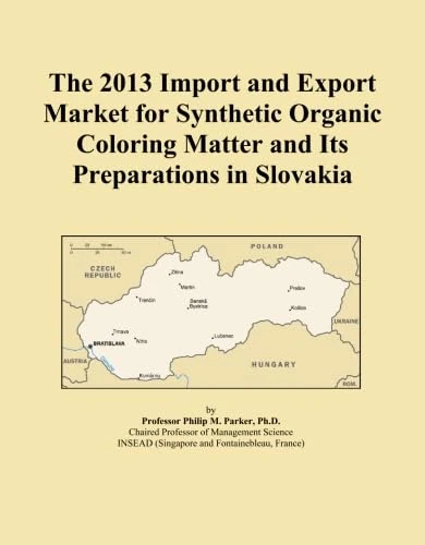 The 2013 Import and Export Market for Synthetic Organic Coloring Matter and Its Preparations in Slovakia