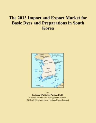 The 2013 Import and Export Market for Basic Dyes and Preparations in South Korea