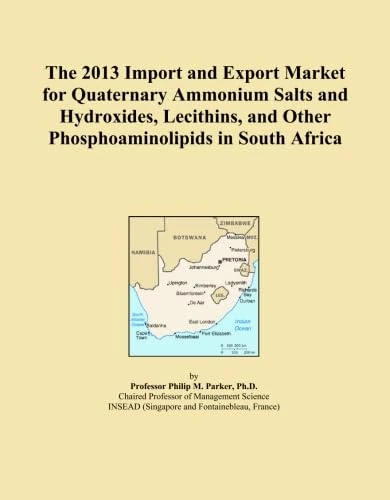 The 2013 Import and Export Market for Quaternary Ammonium Salts and Hydroxides, Lecithins, and Other Phosphoaminolipids in South Africa