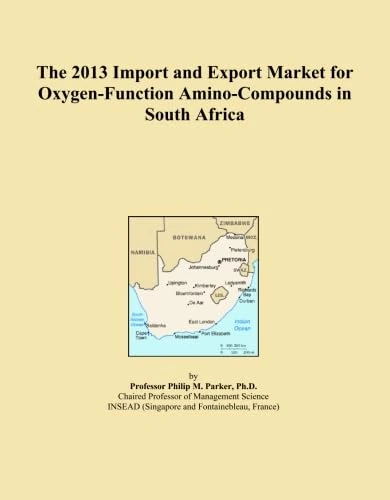 The 2013 Import and Export Market for Oxygen-Function Amino-Compounds in South Africa