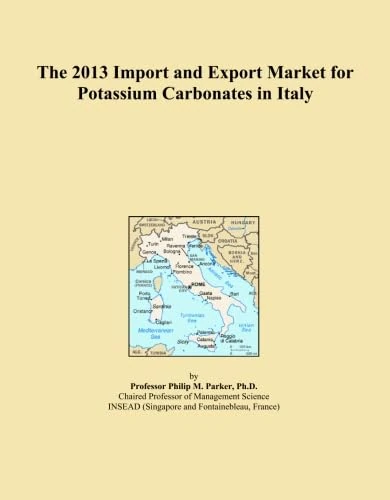 The 2013 Import and Export Market for Potassium Carbonates in Italy