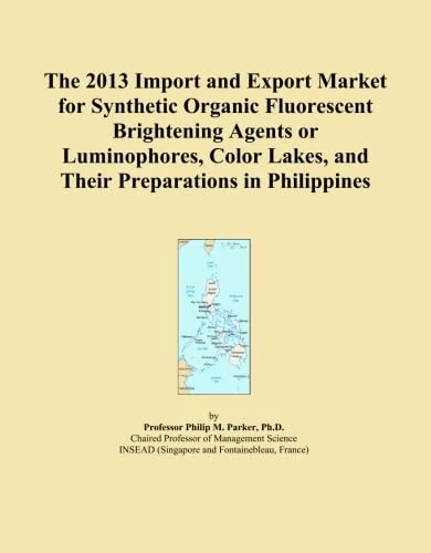 The 2013 Import and Export Market for Synthetic Organic Fluorescent Brightening Agents or Luminophores, Color Lakes, and Their Preparations in Philippines