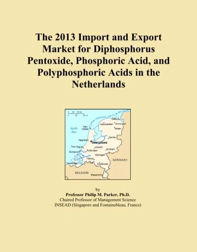 The 2013 Import and Export Market for Diphosphorus Pentoxide, Phosphoric Acid, and Polyphosphoric Acids in the Netherlands