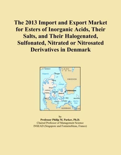 The 2013 Import and Export Market for Esters of Inorganic Acids, Their Salts, and Their Halogenated, Sulfonated, Nitrated or Nitrosated Derivatives in Denmark