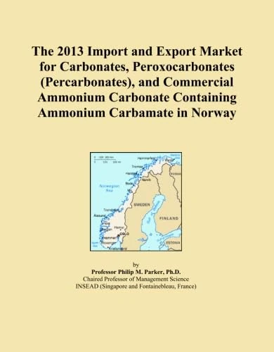 The 2013 Import and Export Market for Carbonates, Peroxocarbonates (Percarbonates), and Commercial Ammonium Carbonate Containing Ammonium Carbamate in Norway