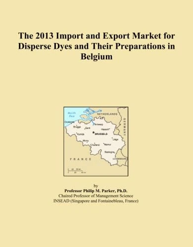 The 2013 Import and Export Market for Disperse Dyes and Their Preparations in Belgium