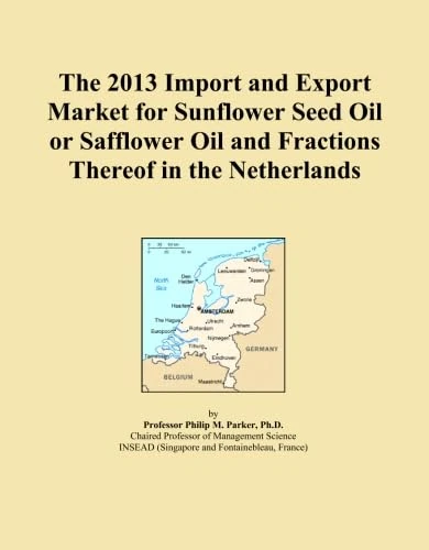 The 2013 Import and Export Market for Sunflower Seed Oil or Safflower Oil and Fractions Thereof in the Netherlands