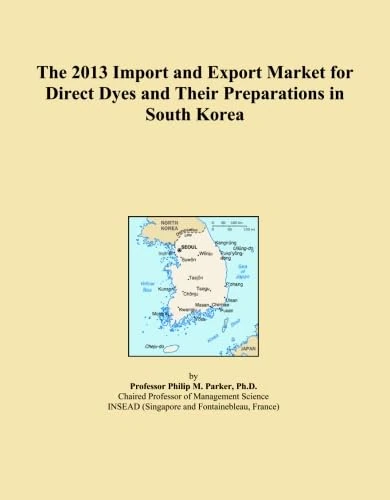 The 2013 Import and Export Market for Direct Dyes and Their Preparations in South Korea
