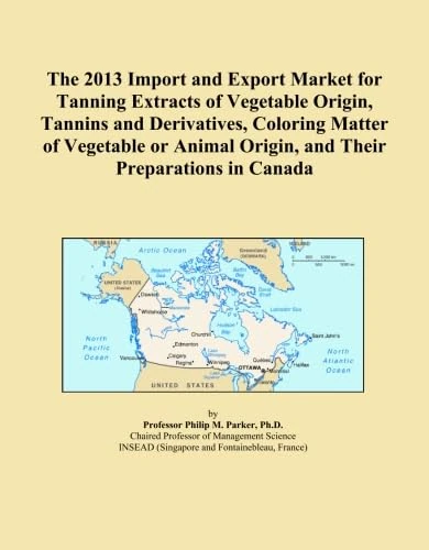 The 2013 Import and Export Market for Tanning Extracts of Vegetable Origin, Tannins and Derivatives, Coloring Matter of Vegetable or Animal Origin, and Their Preparations in Canada