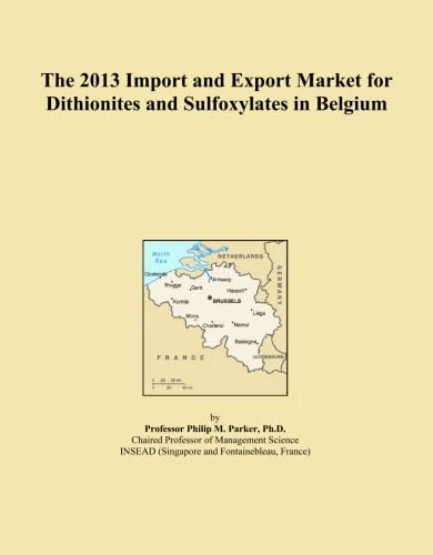 The 2013 Import and Export Market for Dithionites and Sulfoxylates in Belgium