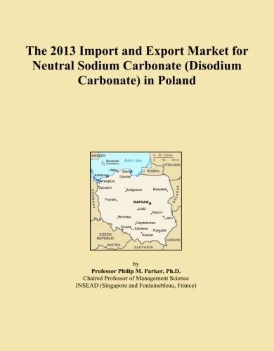 The 2013 Import and Export Market for Neutral Sodium Carbonate (Disodium Carbonate) in Poland