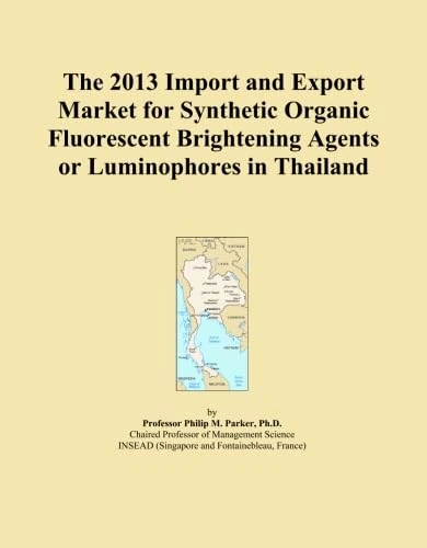 The 2013 Import and Export Market for Synthetic Organic Fluorescent Brightening Agents or Luminophores in Thailand