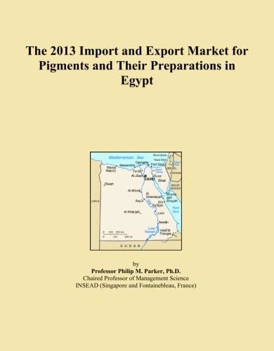 The 2013 Import and Export Market for Pigments and Their Preparations in Egypt