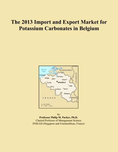 The 2013 Import and Export Market for Potassium Carbonates in Belgium