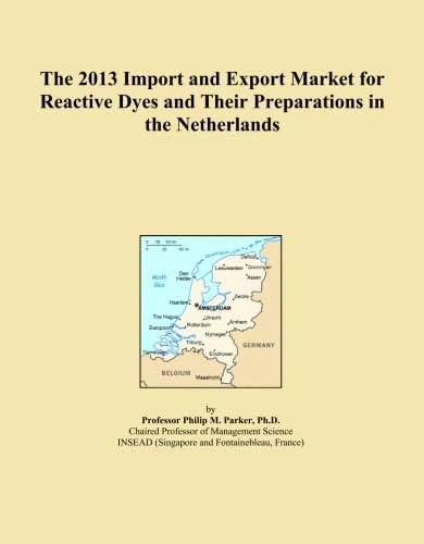 The 2013 Import and Export Market for Reactive Dyes and Their Preparations in the Netherlands