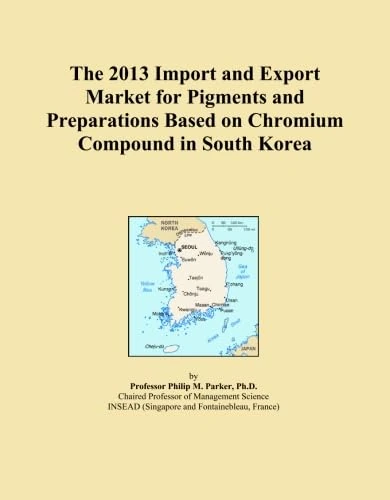 The 2013 Import and Export Market for Pigments and Preparations Based on Chromium Compound in South Korea