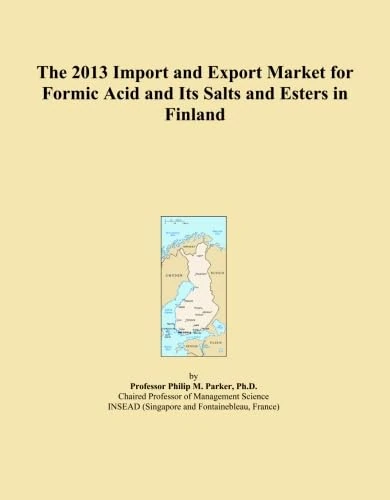 The 2013 Import and Export Market for Formic Acid and Its Salts and Esters in Finland