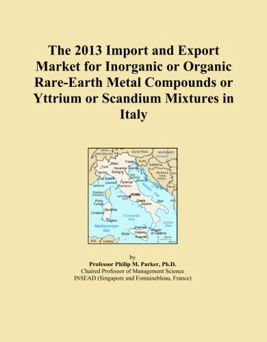 The 2013 Import and Export Market for Inorganic or Organic Rare-Earth Metal Compounds or Yttrium or Scandium Mixtures in Italy
