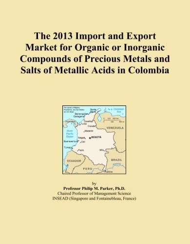 The 2013 Import and Export Market for Organic or Inorganic Compounds of Precious Metals and Salts of Metallic Acids in Colombia