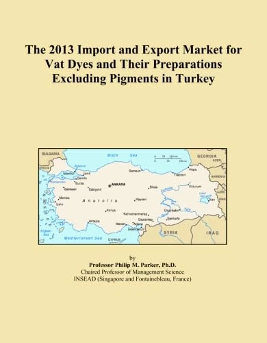 The 2013 Import and Export Market for Vat Dyes and Their Preparations Excluding Pigments in Turkey