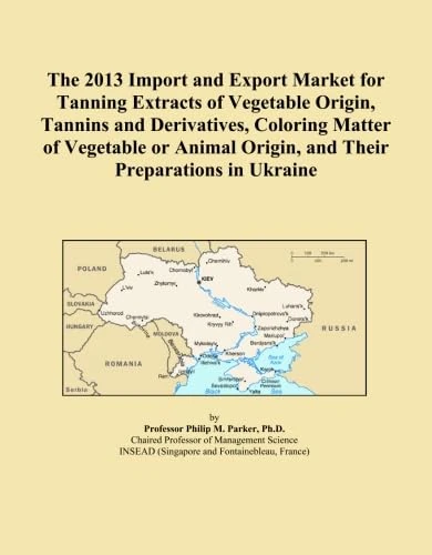 The 2013 Import and Export Market for Tanning Extracts of Vegetable Origin, Tannins and Derivatives, Coloring Matter of Vegetable or Animal Origin, and Their Preparations in Ukraine