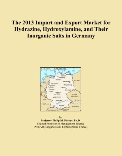 The 2013 Import and Export Market for Hydrazine, Hydroxylamine, and Their Inorganic Salts in Germany