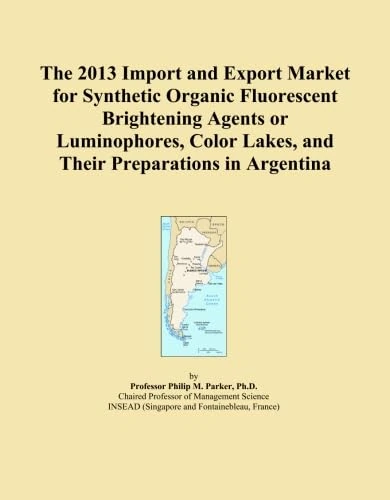The 2013 Import and Export Market for Synthetic Organic Fluorescent Brightening Agents or Luminophores, Color Lakes, and Their Preparations in Argentina