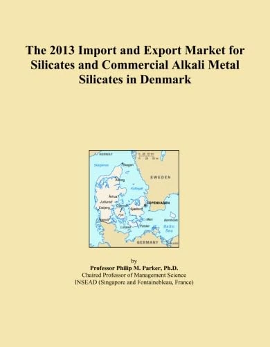 The 2013 Import and Export Market for Silicates and Commercial Alkali Metal Silicates in Denmark
