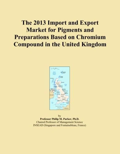 The 2013 Import and Export Market for Pigments and Preparations Based on Chromium Compound in the United Kingdom