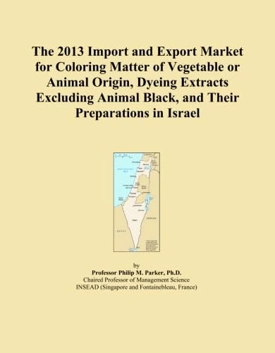 The 2013 Import and Export Market for Coloring Matter of Vegetable or Animal Origin, Dyeing Extracts Excluding Animal Black, and Their Preparations in Israel