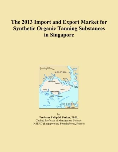 The 2013 Import and Export Market for Synthetic Organic Tanning Substances in Singapore