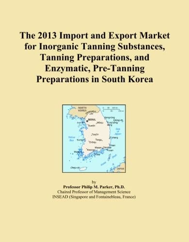 The 2013 Import and Export Market for Inorganic Tanning Substances, Tanning Preparations, and Enzymatic, Pre-Tanning Preparations in South Korea
