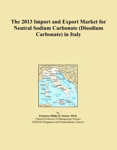 The 2013 Import and Export Market for Neutral Sodium Carbonate (Disodium Carbonate) in Italy