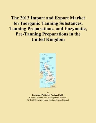 The 2013 Import and Export Market for Inorganic Tanning Substances, Tanning Preparations, and Enzymatic, Pre-Tanning Preparations in the United Kingdom