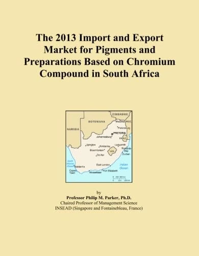2013 South Africa Chromium Pigments Import Export Market Report