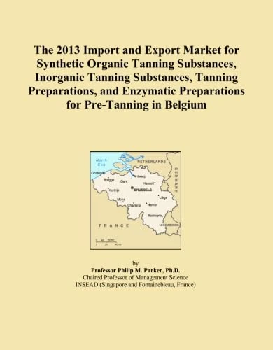 The 2013 Import and Export Market for Synthetic Organic Tanning Substances, Inorganic Tanning Substances, Tanning Preparations, and Enzymatic Preparations for Pre-Tanning in Belgium